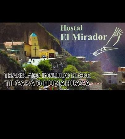 El Mirador Hotell Iruya Exteriör bild